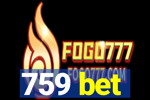 759 bet